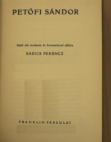 Pet�fi S�ndor - Pet�fi S�ndor elbesz�l� k�ltem�nyei