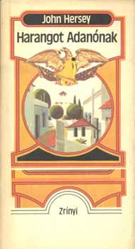 John Hersey - Harangot Adan�nak