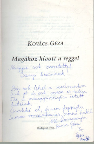 Kovács Géza - Magához hívott a reggel- vers