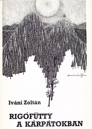 Ivni Zoltn - Rigftty a Krptokban