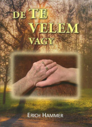 Erich Hammer - De te velem vagy
