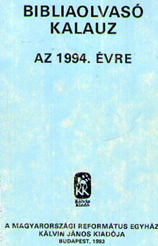 Bibliaolvas� Kalauz az 1994. �vre