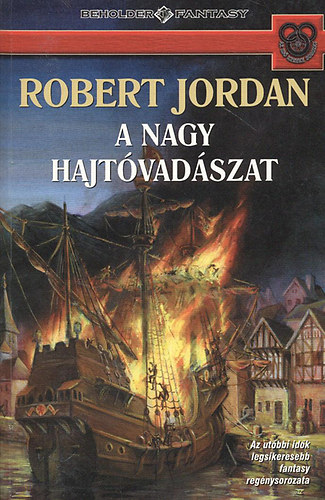 Robert Jordan - A nagy hajtóvadászat
