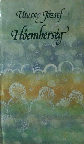 Utassy J�zsef - H�embers�g