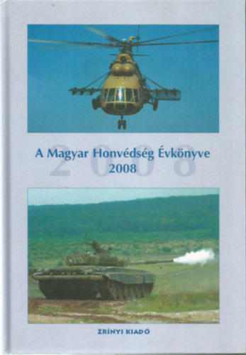 ismeretlen - A Magyar Honvdsg vknyve 2008