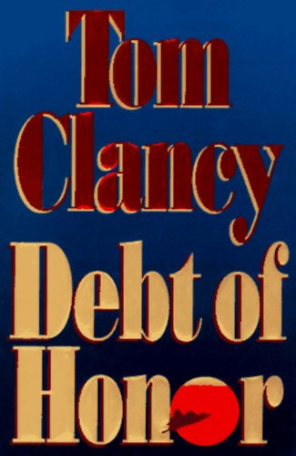 Tom Clancy - Debt of Honor