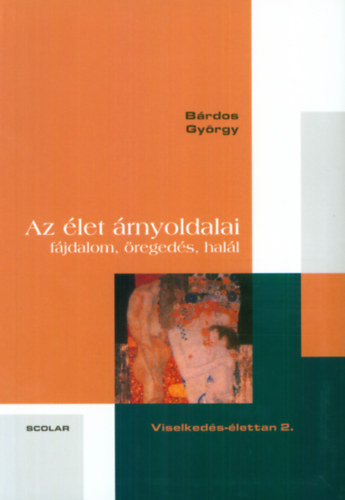 B�rdos Gy�rgy - Az �let �rnyoldalai