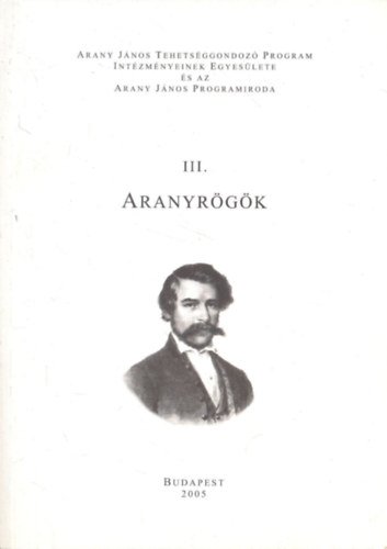 Aranyrögök III.