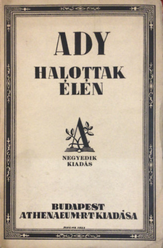 Ady Endre - A halottak �l�n