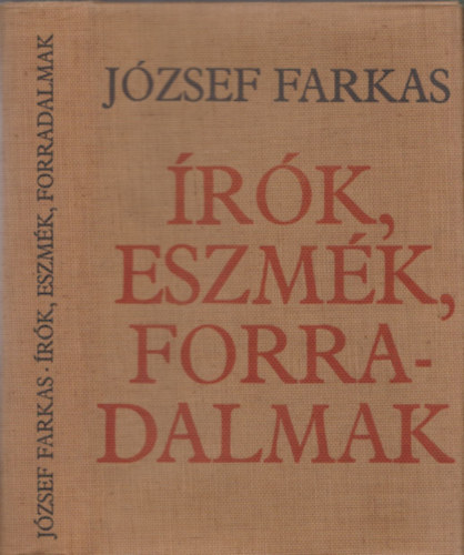 Jzsef Farkas: - rk, eszmk, forradalmak - DEDIKLT!