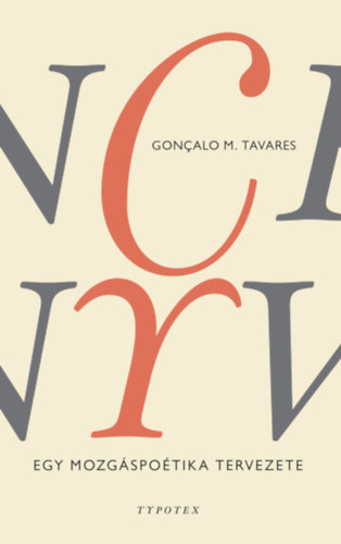 Goncalo M. Tavares - T�nck�nyv