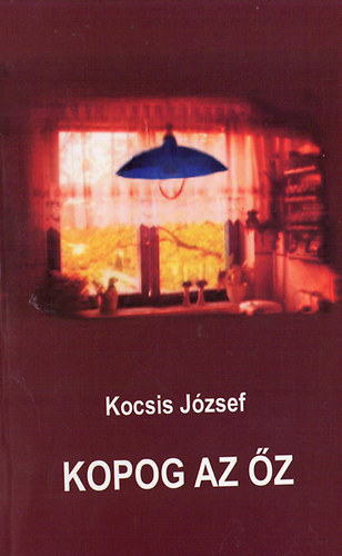 Kocsis Jzsef - Kopog az z