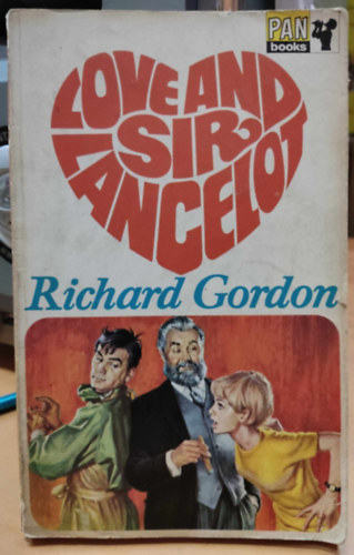 Richard Gordon - Doctor in the House #10: Love And Sir Lancelot