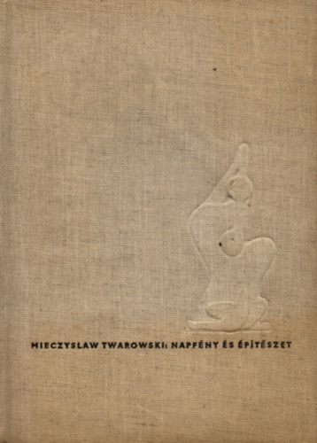 Mieczyslaw Twarowski - Napf�ny �s �p�t�szet