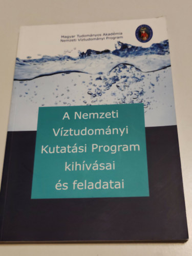 Több szerző - A nemzeti víztudományi kutatási program kihívásai és feladatai