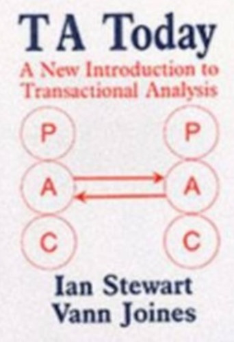 Ian Stewart - TA Today: A New Introduction to Transactional Analysis