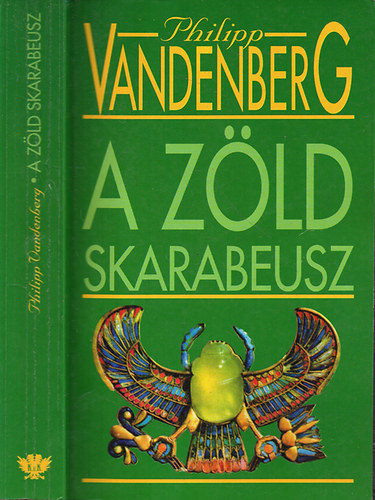 Philipp Vandenberg - A zld skarabeusz