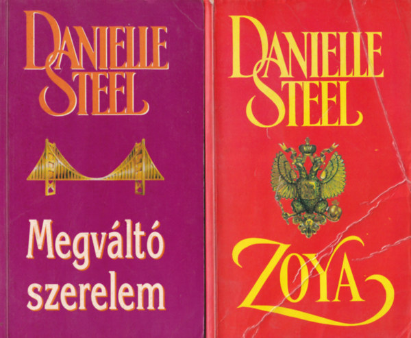 Danielle Steel - 4 db Danielle Steel: Ugr�s a s�t�tbe, Zoya, Ha a h�bor�nak v�ge, Megv�lt� szerelem.
