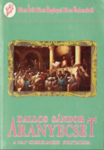 Dallos S�ndor - Aranyecset