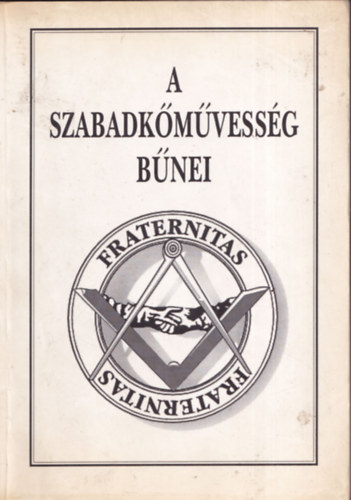 Palatinus József - A szabadkőművesség bűnei