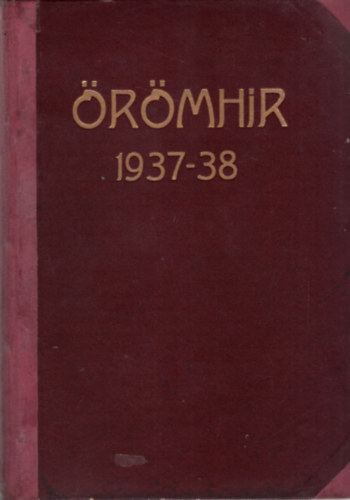 zv. dr. Misley Sndorn - rmhir - Reformtus gyermekek lapja 1937-1943 -ig ( 63 szm egyben ,  vegyes lapszmok )