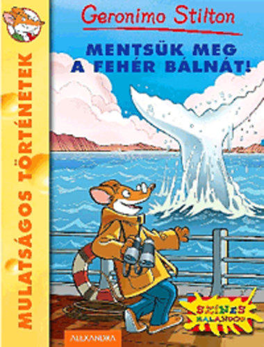 Geronimo Stilton - Mentsük meg a fehér bálnát!
