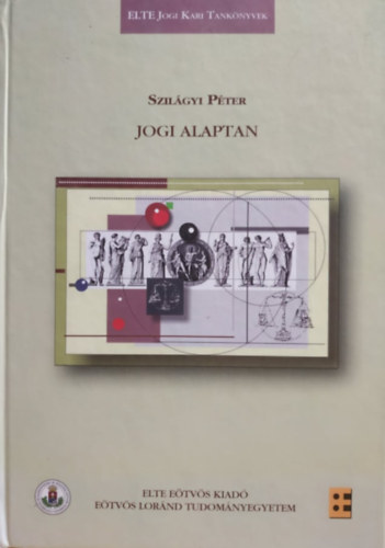 Szilgyi Pter - Jogi alaptan