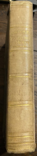 Horv�th MIh�ly - T�rt�nelmi zsebk�nyv - Rajzok a magyar t�rt�nelemb�l. 1866 Uj olcs� kiad�s