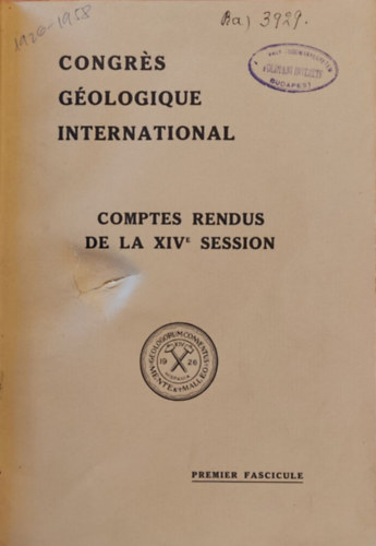 Congres geologique international. Comptes rendus de la XIVe session (Nemzetkzi geolgiai kongresszusi jelentsek a XIV. lsszakrl francia nyelven)
