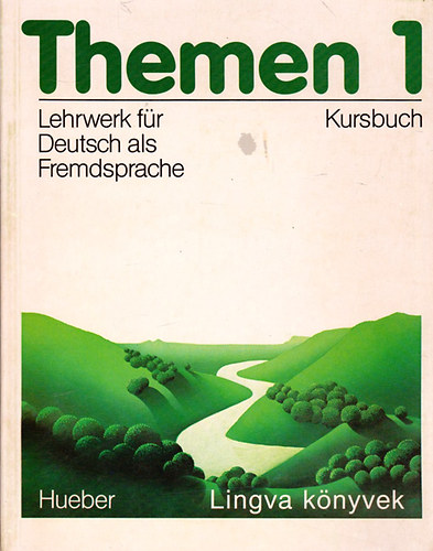 Hans-Eberhard Piepho  (projektbegleitung) - Themen 1 - Lehrwerk f�r Deutsch als Fremdsprache - Kursbuch