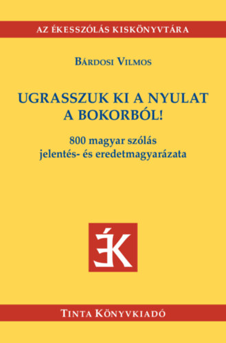 B�rdosi Vilmos - Ugrasszuk ki a nyulat a bokorb�l!