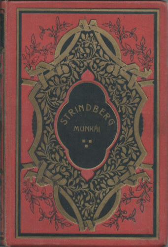 Stridberg Ágost - Házasodjunk!