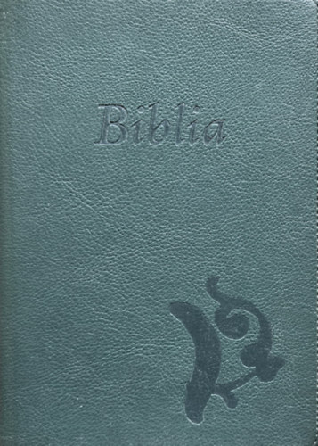 Biblia Istennek az szvetsgben s jszvetsgben adott kijelentse a teljes Szentrs