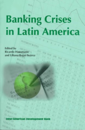 Liliana Rojas-Surez Ricardo Hausmann - Banking Crises in Latin America