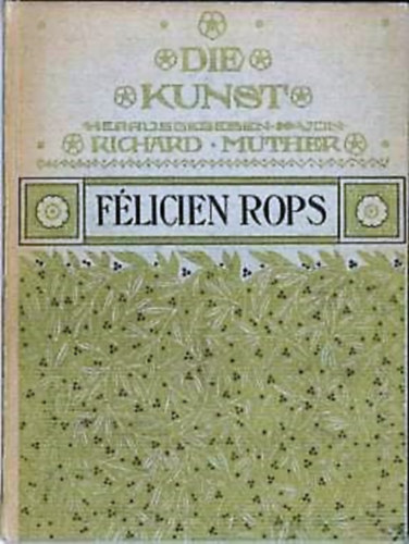 Franz Blei - Flicien Rops (die kunst)