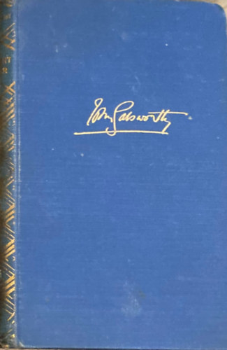 John Galsworthy - A szent ember (Saint's progress). Msodik ktet