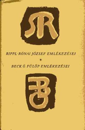 Rippl-Rnai-Beck - Rippl-Rnai Jzsef emlkezsei-Beck . Flp emlkezsei