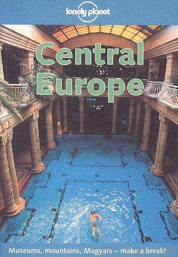 Anthony Haywood - Central Europe (Lonely Planet)