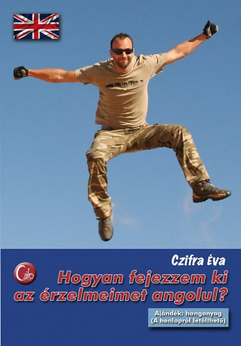 Czifra va - Hogyan fejezzem ki az rzelmeimet angolul?