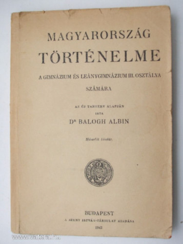 Dr. Balogh Albin - Magyarorszg trtnelme