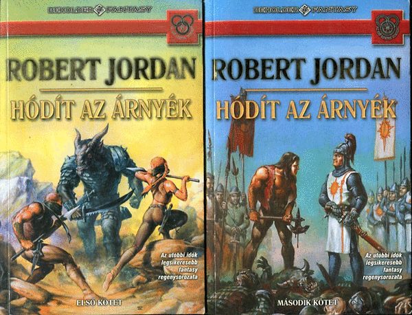 Robert Jordan - Hdt az rnyk I-II. (Az id kereke sorozat)