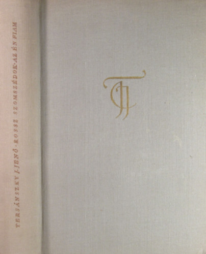 Ters�nszky J�zsi Jen� - Rossz szomsz�dok-Az �n fiam