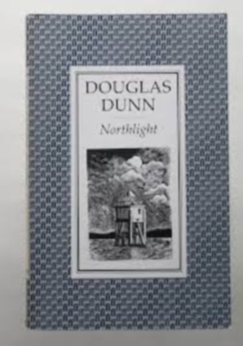 Douglas Dunn - Northlight