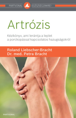 Dr. Med. Petra Bracht Roland Liebscher-Bracht - Artrzis