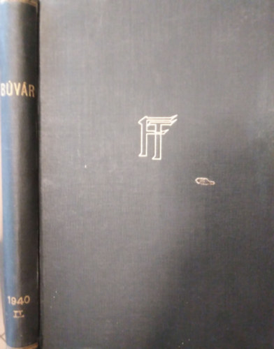 Dr. Cavallier Jzsef szerk. - Bvr ( Npszer tudomnyos folyirat ) 1940./ Hatodik vfolyam msodik flv
