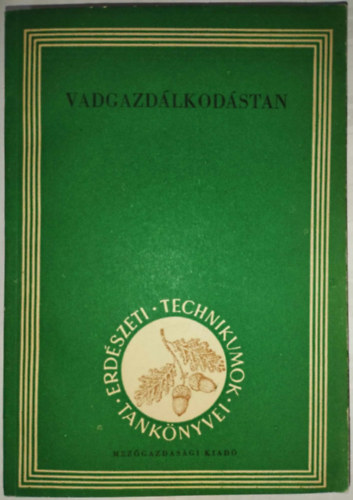 Dr. Bencze Lajos - Vadgazdlkodstan