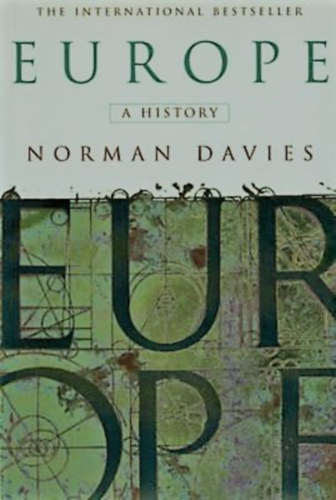 Norman Davies - Europe - A History