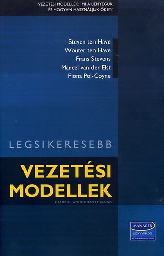 Steven ten Have, Wouter ten Have, Marcel van der Elst Frans Stevens - Legsikeresebb vezetési modellek