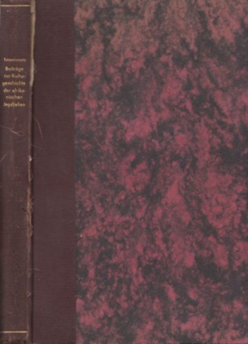 S. Lagercrantz - Beitrage zur Kulturgeschichte der Afrikanischen Jagdfallen (dedik�lt)