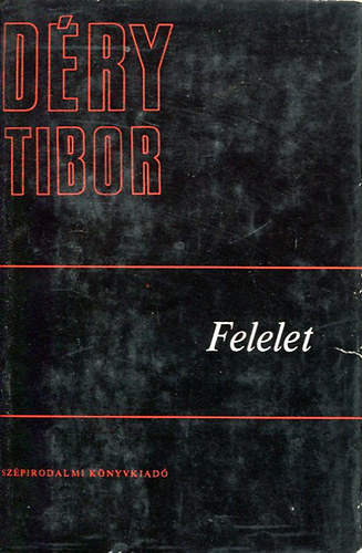 Dry Tibor - Felelet II.